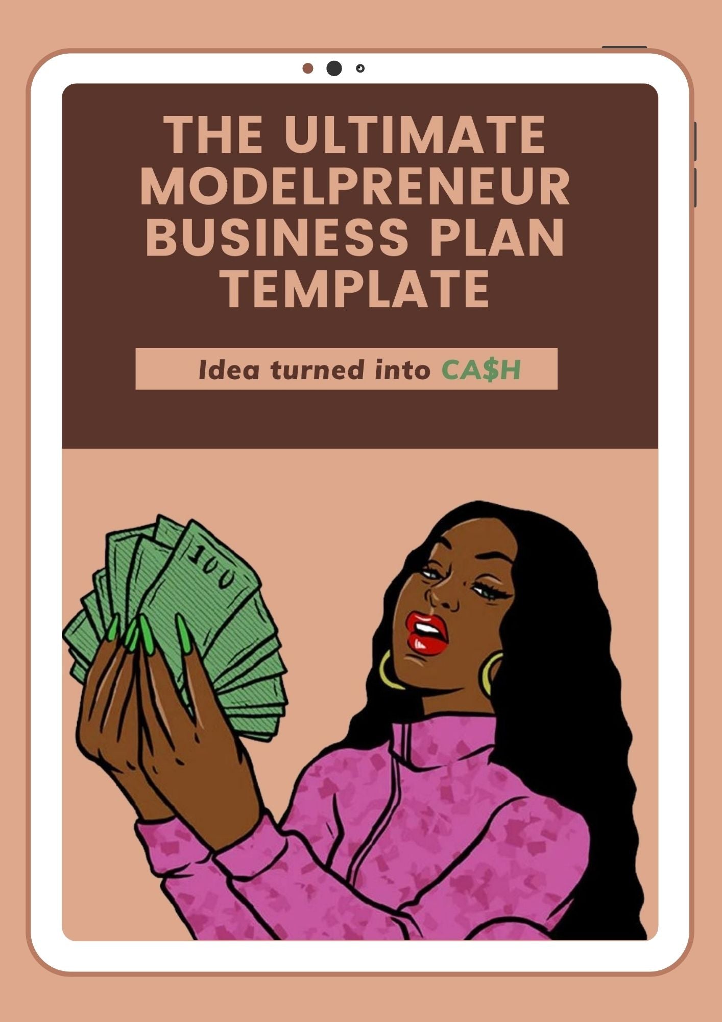 The Ultimate Modelpreneur Business Plan ( Idea Turned Into Cash)